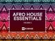 Afro House Essentials, Vol. 11, download ,zip, zippyshare, fakaza, EP, datafilehost, album, Afro House, Afro House 2019, Afro House Mix, Afro House Music, Afro Tech, House Music