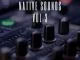 Bongs Da Vick, Native Sounds Vol. 3 Mix, mp3, download, datafilehost, toxicwap, fakaza, Afro House, Afro House 2019, Afro House Mix, Afro House Music, Afro Tech, House Music