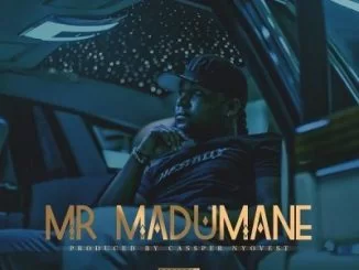 Cassper Nyovest, Mr Madumane, mp3, download, datafilehost, toxicwap, fakaza, Hiphop, Hip hop music, Hip Hop Songs, Hip Hop Mix, Hip Hop, Rap, Rap Music