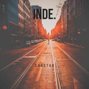 Chustar, INDE, mp3, download, datafilehost, toxicwap, fakaza, Afro House, Afro House 2019, Afro House Mix, Afro House Music, Afro Tech, House Music