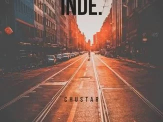 Chustar, INDE, mp3, download, datafilehost, toxicwap, fakaza, Afro House, Afro House 2019, Afro House Mix, Afro House Music, Afro Tech, House Music