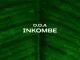 D.O.A, Inkobe, download ,zip, zippyshare, fakaza, EP, datafilehost, album, Afro House, Afro House 2019, Afro House Mix, Afro House Music, Afro Tech, House Music