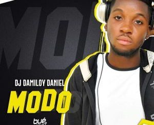 DJ Damiloy Daniel, Modo, mp3, download, datafilehost, toxicwap, fakaza, Afro House, Afro House 2019, Afro House Mix, Afro House Music, Afro Tech, House Music