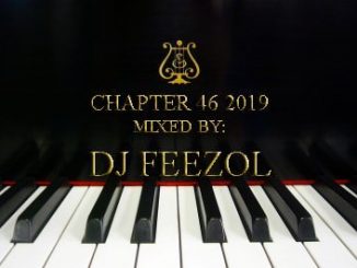 DJ FeezoL, Chapter 46 (Easy Piano), mp3, download, datafilehost, toxicwap, fakaza, Afro House, Afro House 2019, Afro House Mix, Afro House Music, Afro Tech, House Music