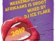 DJ Ice Flake, WeekendFix 35 (Afrikaans is Groot 2019), mp3, download, datafilehost, toxicwap, fakaza, Afro House, Afro House 2019, Afro House Mix, Afro House Music, Afro Tech, House Music