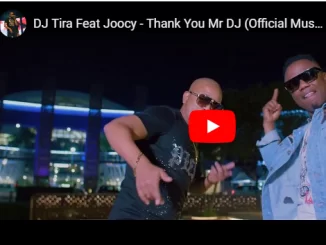 DJ Tira, Thank You Mr DJ, Joocy, video, mp3, download, datafilehost, toxicwap, fakaza, Afro House, Afro House 2019, Afro House Mix, Afro House Music, Afro Tech, House Music