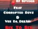 Dj Spyder, Corrupted Boyz, Six To Six, Vee Da Deejay, mp3, download, datafilehost, toxicwap, fakaza, Afro House, Afro House 2019, Afro House Mix, Afro House Music, Afro Tech, House Music