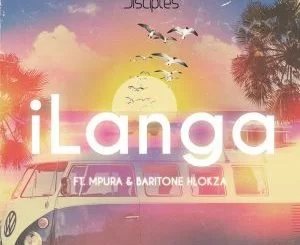 JazziDisciples, iLanga, Mpura, Baritone Hlokza, mp3, download, datafilehost, toxicwap, fakaza, Afro House, Afro House 2019, Afro House Mix, Afro House Music, House Music, Amapiano, Amapiano 2019, Amapiano Mix, Amapiano Music