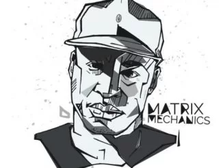 Jazzuelle, Matrix Mechanics, download ,zip, zippyshare, fakaza, EP, datafilehost, album, Afro House, Afro House 2019, Afro House Mix, Afro House Music, Afro Tech, House Music