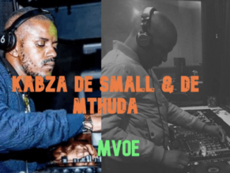 Kabza De Small, De Mthuda, Mvoe, mp3, download, datafilehost, toxicwap, fakaza, Afro House, Afro House 2019, Afro House Mix, Afro House Music, House Music, Amapiano, Amapiano 2019, Amapiano Mix, Amapiano Music