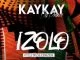 Kaykay DaPrince, Izolo, Dj TPZ, Dj Cokzen, mp3, download, datafilehost, toxicwap, fakaza, Gqom Beats, Gqom Songs, Gqom Music, Gqom Mix, House Music