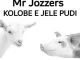 Mr Jozzers, Kolobe e Jele Pudi, mp3, download, datafilehost, toxicwap, fakaza, Afro House, Afro House 2019, Afro House Mix, Afro House Music, Afro Tech, House Music