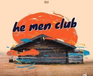 OU, He Men Club, download ,zip, zippyshare, fakaza, EP, datafilehost, album, Deep House Mix, Deep House, Deep House Music, Deep Tech, Afro Deep Tech, House Music