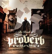 ProVerb, The Book Of Proverb, download ,zip, zippyshare, fakaza, EP, datafilehost, album, Hiphop, Hip hop music, Hip Hop Songs, Hip Hop Mix, Hip Hop, Rap, Rap Music