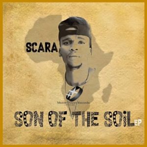 Scara, Son of Soil, download ,zip, zippyshare, fakaza, EP, datafilehost, album, Afro House, Afro House 2019, Afro House Mix, Afro House Music, Afro Tech, House Music