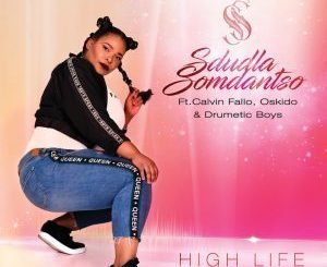 Sdludla Somdantso, High Life (Afro Tech Club Mix), Drumetic Boys, OSKIDO, mp3, download, datafilehost, toxicwap, fakaza, Afro House, Afro House 2019, Afro House Mix, Afro House Music, Afro Tech, House Music