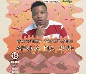 Snow Deep, Homecoming Africa 2019, mp3, download, datafilehost, toxicwap, fakaza, Afro House, Afro House 2019, Afro House Mix, Afro House Music, Afro Tech, House Music