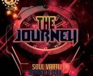 Soul Varti, Demented Soul, The Journey, download ,zip, zippyshare, fakaza, EP, datafilehost, album, Afro House, Afro House 2019, Afro House Mix, Afro House Music, Afro Tech, House Music