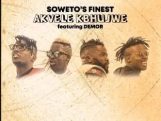 Soweto’s Finest, Akvele Kbhujwe, download ,zip, zippyshare, fakaza, EP, datafilehost, album, Gqom Beats, Gqom Songs, Gqom Music, Gqom Mix, House Music