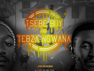 Tsebe boy, Tebza ngwana, Mosadi O Mo Byana, mp3, download, datafilehost, toxicwap, fakaza, Afro House, Afro House 2019, Afro House Mix, Afro House Music, Afro Tech, House Music