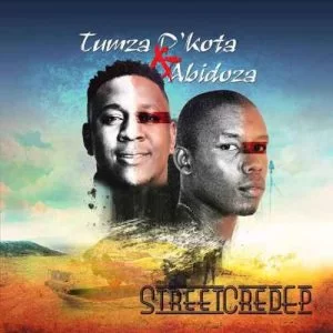 Tumza D’kota, Abidoza, Street Cred, download ,zip, zippyshare, fakaza, EP, datafilehost, album, House Music, Amapiano, Amapiano 2019, Amapiano Mix, Amapiano Music