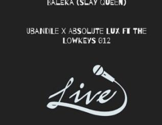 Ubandile, Absolute Lux, The Lowkeys 012, Baleka, mp3, download, datafilehost, toxicwap, fakaza, Afro House, Afro House 2019, Afro House Mix, Afro House Music, Afro Tech, House Music