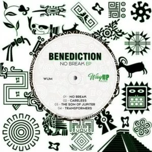 Benediction, No Break, download ,zip, zippyshare, fakaza, EP, datafilehost, album, Afro House, Afro House 2019, Afro House Mix, Afro House Music, Afro Tech, House Music