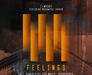 C-Moody, Mogomotsi Chosen, Feelings, Hypaphonik Derived Vocal, mp3, download, datafilehost, toxicwap, fakaza, Deep House Mix, Deep House, Deep House Music, Deep Tech, Afro Deep Tech, House Music