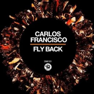 Carlos Francisco, Fly Back, mp3, download, datafilehost, toxicwap, fakaza, Afro House, Afro House 2019, Afro House Mix, Afro House Music, Afro Tech, House Music