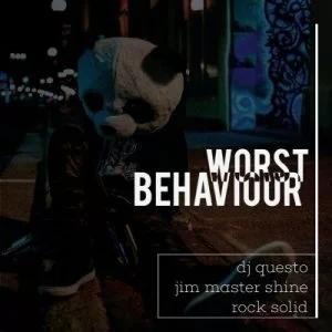 DJ Questo, DJ Jim Mastershine, Rocksolid, Worst Behaviour, mp3, download, datafilehost, toxicwap, fakaza, Afro House, Afro House 2019, Afro House Mix, Afro House Music, Afro Tech, House Music