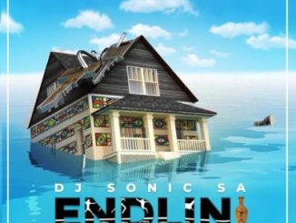DJ Sonic SA , Endlini , Manqonqo, Tonic Jazz, mp3, download, datafilehost, toxicwap, fakaza, Afro House, Afro House 2019, Afro House Mix, Afro House Music, Afro Tech, House Music