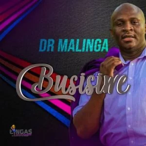 Dr Malinga, Busisiwe, download ,zip, zippyshare, fakaza, EP, datafilehost, album, Afro House, Afro House 2019, Afro House Mix, Afro House Music, Afro Tech, House Music