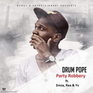 DrumPope, Party Robbery, Emza, Rea, Yv, mp3, download, datafilehost, toxicwap, fakaza, Afro House, Afro House 2019, Afro House Mix, Afro House Music, Afro Tech, House Music