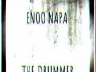 Enoo Napa, The Drummer, mp3, download, datafilehost, toxicwap, fakaza, Afro House, Afro House 2019, Afro House Mix, Afro House Music, Afro Tech, House Music