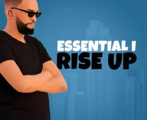 Essential I, Justee, Cornelius SA , Tell Me, Rise Up Mix, mp3, download, datafilehost, toxicwap, fakaza, Afro House, Afro House 2019, Afro House Mix, Afro House Music, Afro Tech, House Music