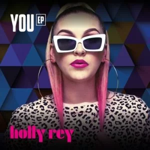 Holly Rey, You, download ,zip, zippyshare, fakaza, EP, datafilehost, album, Afro House, Afro House 2019, Afro House Mix, Afro House Music, Afro Tech, House Music