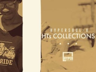 HyperSOUL-X , HTs Collections, download ,zip, zippyshare, fakaza, EP, datafilehost, album, Afro House, Afro House 2019, Afro House Mix, Afro House Music, Afro Tech, House Music