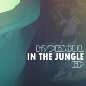 Hypesoul, In The Jungle, download ,zip, zippyshare, fakaza, EP, datafilehost, album, Afro House, Afro House 2019, Afro House Mix, Afro House Music, Afro Tech, House Music
