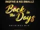 InQfive, KG Smallz, Back In The Days, Original, mp3, download, datafilehost, toxicwap, fakaza, Afro House, Afro House 2019, Afro House Mix, Afro House Music, Afro Tech, House Music