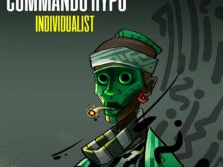 Individualist, Commando Hypo, Incl. Remixes, download ,zip, zippyshare, fakaza, EP, datafilehost, album, Afro House, Afro House 2019, Afro House Mix, Afro House Music, Afro Tech, House Music
