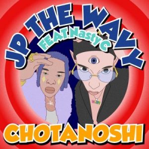 JP The Wavy, Chotanoshi, Nasty C, mp3, download, datafilehost, toxicwap, fakaza, Hiphop, Hip hop music, Hip Hop Songs, Hip Hop Mix, Hip Hop, Rap, Rap Music