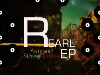 Kamosoul, Strange Desires, download ,zip, zippyshare, fakaza, EP, datafilehost, album, Deep House Mix, Deep House, Deep House Music, Deep Tech, Afro Deep Tech, House Music