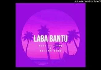 Kzit, Laba Bantu, Zuma , Nhlivo Rigo, mp3, download, datafilehost, toxicwap, fakaza, House Music, Amapiano, Amapiano 2019, Amapiano Mix, Amapiano Music, House Music