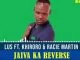 LUS, Jaiva Ka Reverse, Khiroro, Racie Martin, mp3, download, datafilehost, toxicwap, fakaza, Afro House, Afro House 2019, Afro House Mix, Afro House Music, Afro Tech, House Music