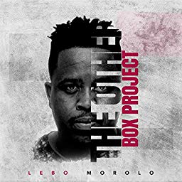 Lebo Morolo, The Other Box Project, download ,zip, zippyshare, fakaza, EP, datafilehost, album, Jazz Songs, Jazz, Jazz Mix, Jazz Music, Jazz Classics