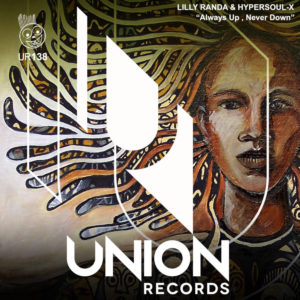 Lilly Randa, HyperSOUL-X, Always Up, Never Down, Main Mix, Lilly Randa & HyperSOUL-X – Always Up, Never Down (Main Mix)