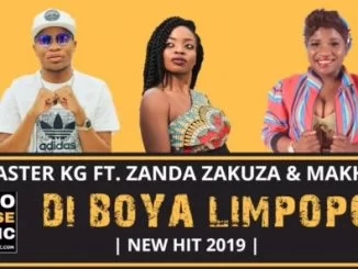 Master KG, Di Boya Limpopo, Zanda Zakuza, Makhadzi, mp3, download, datafilehost, toxicwap, fakaza, Afro House, Afro House 2019, Afro House Mix, Afro House Music, Afro Tech, House Music