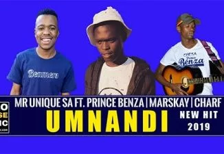 Mr Unique SA , Umnandi, Prince Benza, Marskay, Charf, mp3, download, datafilehost, toxicwap, fakaza, Afro House, Afro House 2019, Afro House Mix, Afro House Music, Afro Tech, House Music