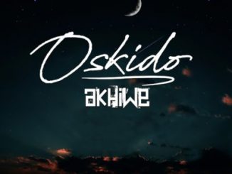 Oskido, Akhiwe, download ,zip, zippyshare, fakaza, EP, datafilehost, album, House Music, Amapiano, Amapiano 2019, Amapiano Mix, Amapiano Music, House Music