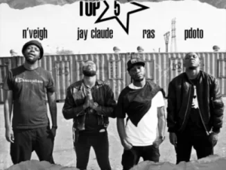 Ras, N’Veigh, PdotO , Top 5, Jay Claude, mp3, download, datafilehost, toxicwap, fakaza, Hiphop, Hip hop music, Hip Hop Songs, Hip Hop Mix, Hip Hop, Rap, Rap Music